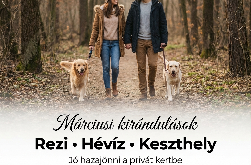 Márciusi kutyás kirándulások tömeg nélkül: programtippek és egy biztos bázis